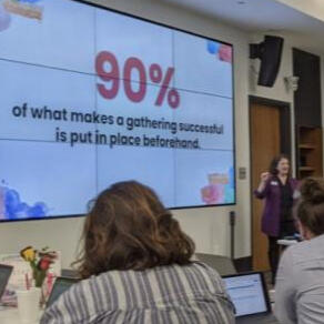 On screen: 90 percent of what makes a gathering successful is put in place beforehand. The Art of Gathering, Priya Parker